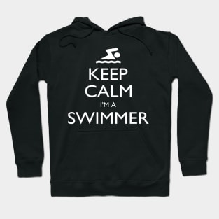Keep Calm I’m A Swimmer – T & Accessories Hoodie